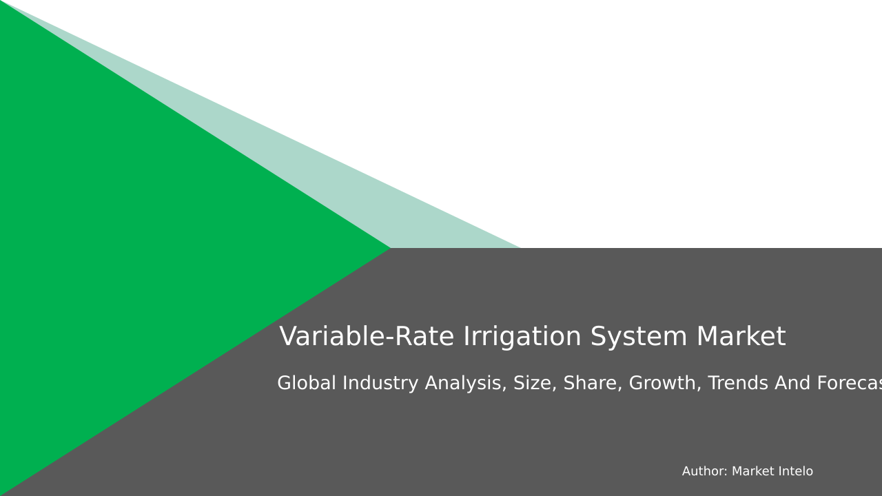 Variable-Rate Irrigation System Market Research Report 2033